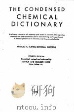 THE CONDENSED CHEMICAL DICTIONARY FOURTH EDITION   1950  PDF电子版封面     