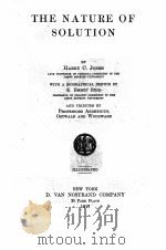 THE NATURE OF SOLUTION（1917 PDF版）