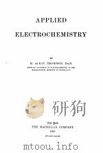 APPLIED ELECTROCHEMISTRY PDF电子版封面 M. DE KAY THOMPSON