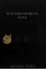 ELECTROCHEMICAL DATA 1952 PDF电子版封面 B.E. CONWAY
