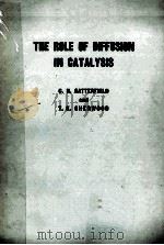 THE ROLE OF DIFFUSION IN CATALYSIS（ PDF版）