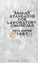 ‘ANALAR‘ STANDARDS FOR LABORATORY CHEMICALS FIFTH REVISED EDITION 1957 PDF电子版封面