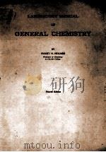 LABORATORY MANUAL OF GENERAL CHEMISTRY FOURTH EDITION PDF电子版封面 HARRY N. HOLMES