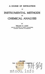 A COURSE OF INSTRUCTION IN INSTRUMENTAL METHODS OF CHEMICAL ANALYSIS（1924 PDF版）