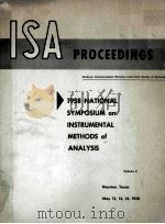 PROCEEDINGS OF INSTRUMENT SOCIETY OF AMERICA 1958 NATIONAL SYMPOSIUM ON INSTRUMENTAL METHODS OF ANAL（1958 PDF版）