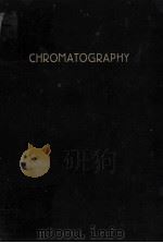 CHROMATOGRAPHY A REVIEW OF PRINCIPLES AND APPLICATIONS（1954 PDF版）