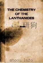 THE CHEMISTRY OF THE LANTHANIDES（1963 PDF版）