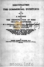 IDENTIFICATION OF THE COMMERCIAL DYESTUFFS VOLUME III PDF电子版封面