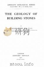 THE GEOLOGY OF BUILDING STONES（1910 PDF版）