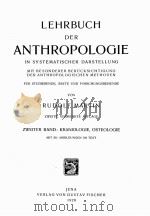 LEHRBUCH DER ANTHROPOLOGIE ZWEITER BAND   1928  PDF电子版封面    RUDOLF MARTIN 