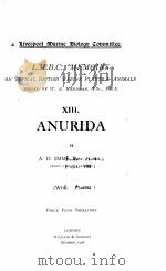 L.M.B.C. MEMOIRS ON TYPICAL BRITISH MARINE PLANTS AND ANIMALS XIII ANURIDA（1906 PDF版）