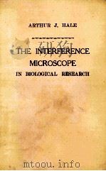THE INTERFERENCE MICROSCOPE IN BIOLOGICAL RESEARCH（1958 PDF版）