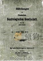 MITTEILUNGEN DER DEUTSCHEN DENDROLOGISCHEN GESELLSCHAFT NR.42 1930 PDF电子版封面