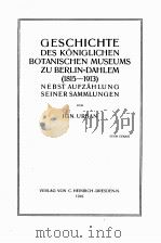 GESCHICHTE DES KONIGLICHEN BOTANISCHEN MUSEUMS ZU BERLIN-DAHLEM 1815-1913（1916 PDF版）