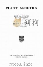 PLANT GENETICS 1918 PDF电子版封面 JOHN M. COULTER AND MERLE C. C