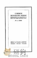 COMMON HONGKONG FERNS PDF电子版封面 L. GIBBS