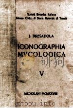 ICONOGRAPHIA MYCOLOGICA V PDF电子版封面 J. BRESADOLA