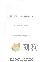 ON THE RECENT FORAMINIFERA OF GREAT BRITAIN PDF电子版封面