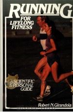 RUNNING FOR LIFELONG FITNESS A Scientific and Personal Guide PDF电子版封面 0137839456