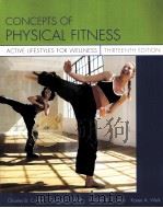 Concepts of Physical Fitness ACTIVE LIFESTYLES FOR WELLNESS PDF电子版封面 9780073138794 Charles B.Corbin Gregory J.We