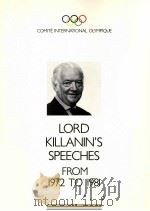 Notable speeches given by Lord Killanin from 1972 to 1981 PDF电子版封面