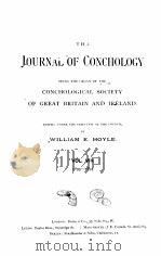 THE JOURNAL OF CONCHOLOGY VOLUME VIII 1895-1897 PDF电子版封面 WILLIAM E. HOYLE