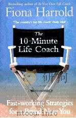 The 10-Minute life coach PDF电子版封面 034082963X Fiona Harrold
