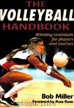 THE VOLLEYBALL HANDBOOK Bob Miller PDF电子版封面 0736056106