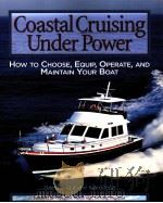 Coastal Cruising Under Power PDF电子版封面 0071445145 Gene Katie Hamilton