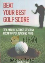 Beat your best golf score     PDF电子版封面  9780715327463  Tim Baker 