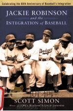 Jackie Robinson and the integration of baseball PDF电子版封面 9780470170410 Scott Simon