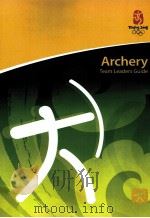 Beijing 2008 Olympic Games Archery Team Leaders Guide Version as of July 10,2008 PDF电子版封面