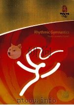 Beijing 2008 Olympic Games Rhythmic Gymnastics Team Leaders Guide Version as of July 10,2008 PDF电子版封面