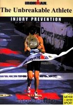 The Unbreakable Athlete INJURY PREVENTION（ PDF版）