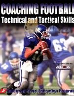 Coaching football technical and tactical skills     PDF电子版封面  9780736051842   