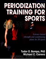 Periodization training for sports PDF电子版封面 0736055592 Tudor O.Bompa Michael C.Carre