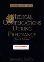 MEDICAL COMPLICATIONS DURING PREGNANCY PDF电子版封面 072165150X