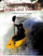 Lifetime Physical Fitness and Wellness Apersonalized Program TENTH EDITION（ PDF版）