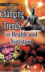 Changing Trends in Health and Nutrition Childhood Nutrition and Academic Progress Volume 4 PDF电子版封面 8190179969