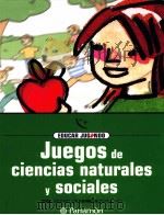 Juegos de ciencias naturales y Sociales PDF电子版封面 8434223856