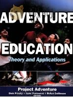 Adventure Education Theory and Applications PDF电子版封面 9780736061797