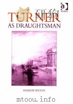 Turner as Draughtsman PDF电子版封面 Andrew Wilton