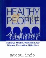 Healthy people 2000 National Health Promotion and Disease Prevention Objectives PDF电子版封面
