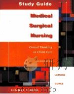 Study Guide Medical Surgical Nursing Critical Thinking in Client Care Second edition PDF电子版封面 0805381279