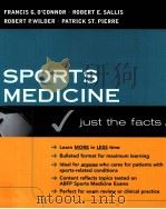 Sports medicing:Just the facts PDF电子版封面 0071421513 Francis G.O'Connor