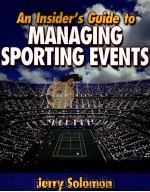 An Insider's Guide to Managing Sporing Events PDF电子版封面 9780736031080