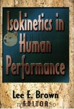 Isokinetics in Human Performance PDF电子版封面 0736000054