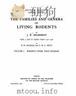 THE FAMILIES AND GENERA OF LIVING RODENTS VOLUME I PDF电子版封面 J.R. ELLERMAN
