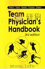 Team Physician's Hanbook 3rd edition PDF电子版封面 1560534419 Morris B.Melion W.Michael Wal