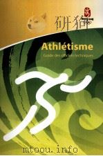 Athletisme Guide des officiels techniques PDF电子版封面